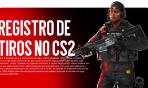 Registro de Tiros no CS2 — Por Que é Diferente do CS:GO