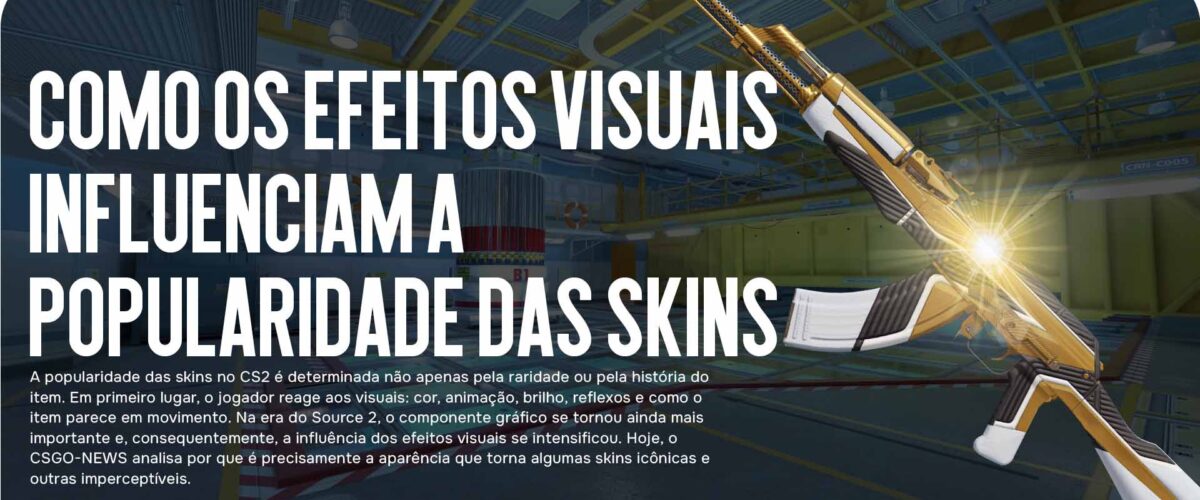 Como os Efeitos Visuais Influenciam a Popularidade das Skins