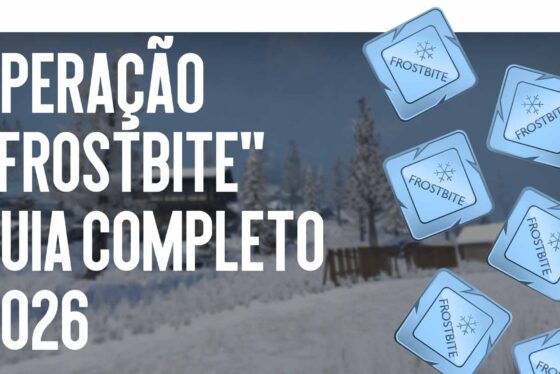 Operação Frostbite: O Guia Completo 2026