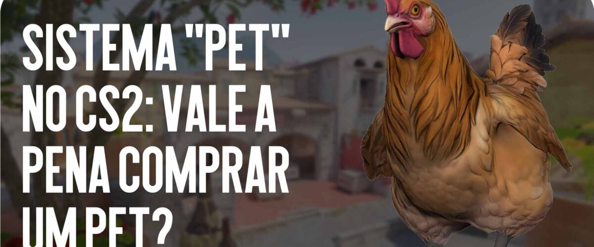 Sistema “Pet” no CS2: Vale a Pena Comprar um Animal?