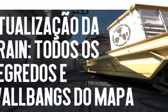 Atualização Train: Todos os Segredos e Wallbangs
