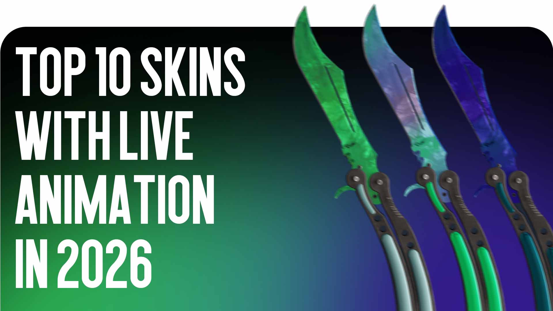Top 10 skins with live animation in 2026