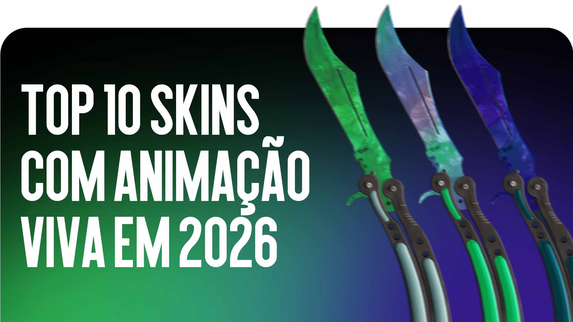 Top 10 skins com animação ao vivo em 2026