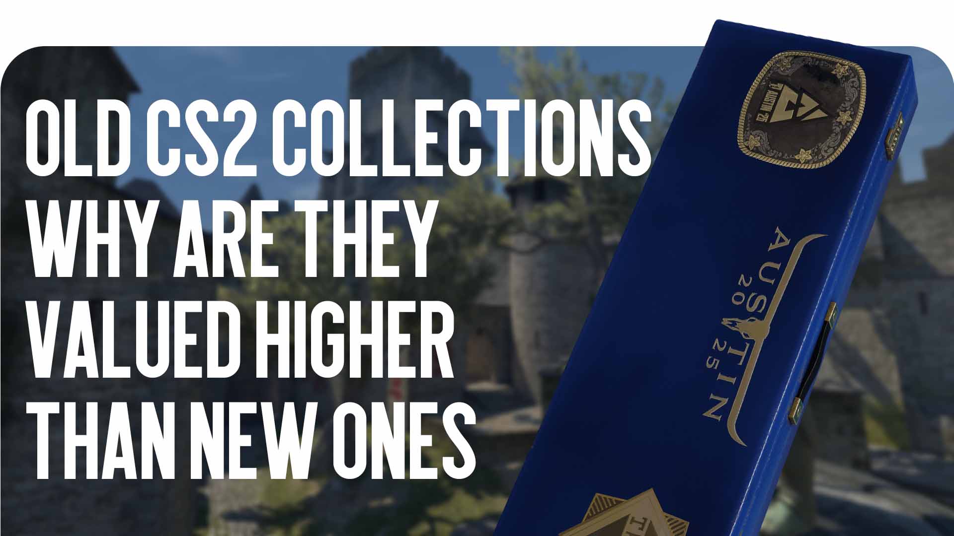 Old CS2 collections remain especially in demand among players and collectors. We break down why early collections are valued higher than newer ones.