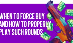Force Round CS2: When to Force Buy and How to Properly Play Such Rounds