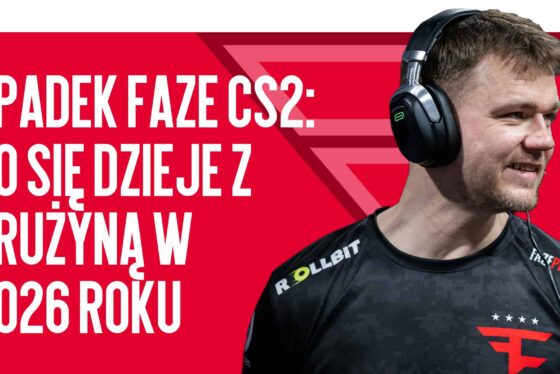 Upadek FaZe CS2: co się dzieje z drużyną w 2026 roku