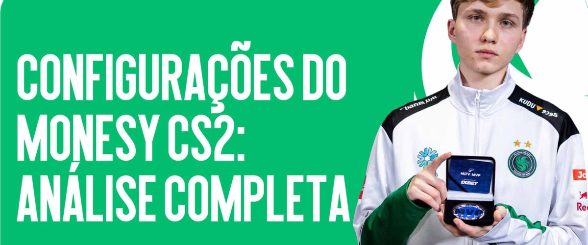 Configurações do m0NESY CS2: Análise Completa das Configurações de Um dos Melhores Snipers