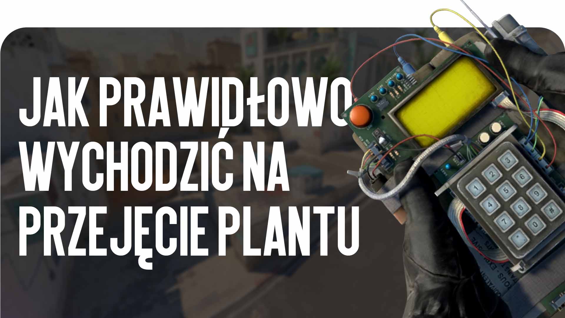 Retake w CS2: jak prawidłowo wychodzić na przejęcie plantu