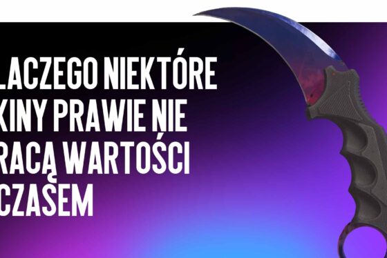 Cenne skiny CS2: dlaczego niektóre skiny prawie nie tracą wartości z czasem