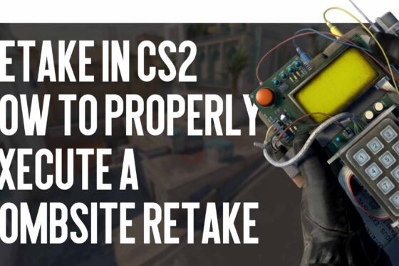 Retake in CS2: How to Properly Execute a Bombsite Retake
