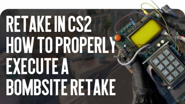 Retake in CS2: How to Properly Execute a Bombsite Retake