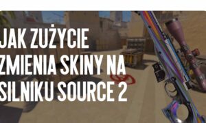 Jak zużycie (Float) zmienia skiny na silniku Source 2: szczegółowy poradnik o jakości broni