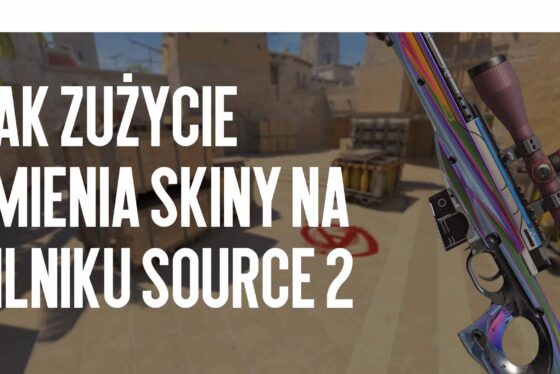 Jak zużycie (Float) zmienia skiny na silniku Source 2: szczegółowy poradnik o jakości broni