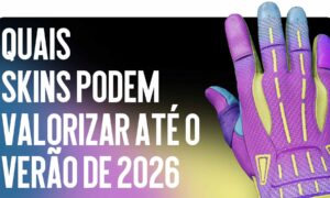 Quais skins podem crescer até o verão de 2026: análise de mercado