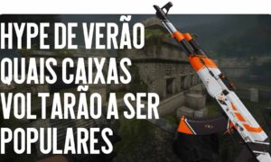 Hype de Verão: Quais Caixas se Tornarão Populares Novamente