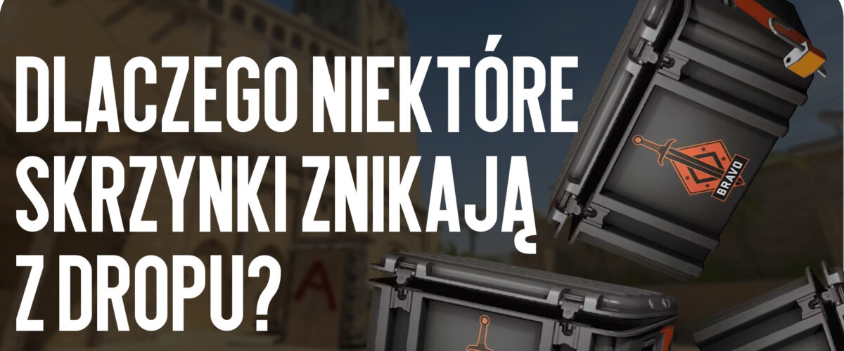 Pula dropu keszy CS2: dlaczego niektóre kesze znikają z gry