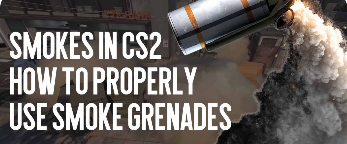 Smokes in CS2: How to Properly Use Smoke Grenades
