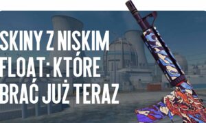 Skiny z niskim floatem w CS2: Przewodnik 2026