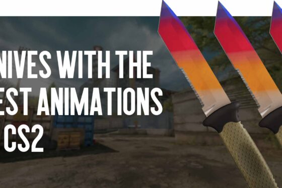 Knives with Best Animations in CS2