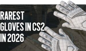 The Rarest Gloves in CS2 in 2026
