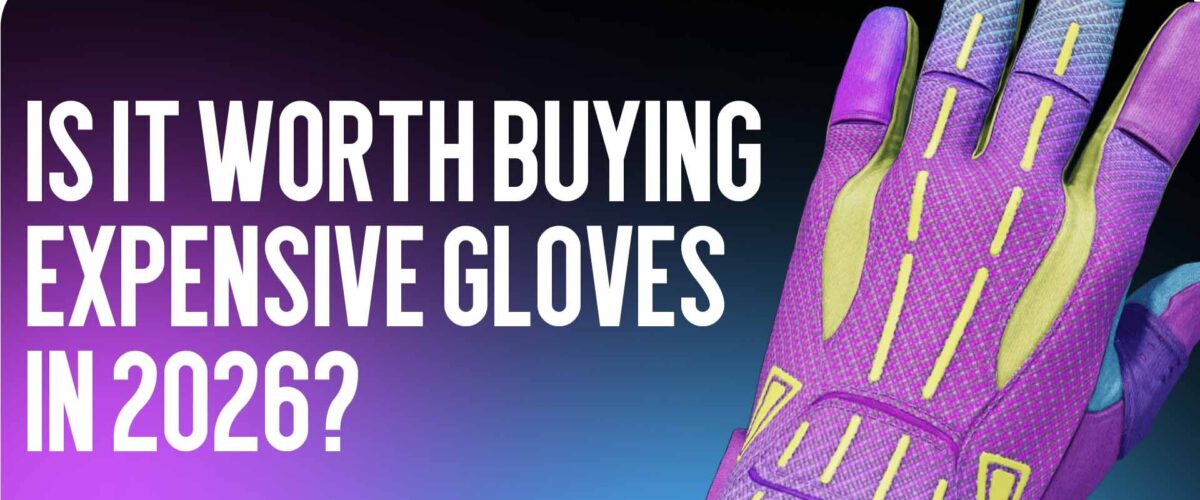 Is it worth buying expensive gloves in 2026?