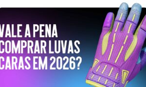 Vale a pena comprar luvas caras em 2026?