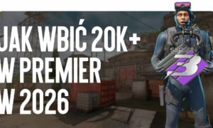 Jak wbić 20k+ w Premier w 2026: nowa strategia