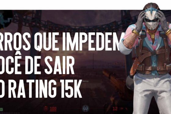 Erros que impedem a saída do rank 15k
