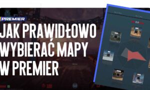 Jak poprawnie pickować mapy w Premier