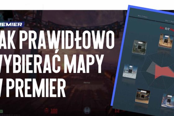 Jak poprawnie pickować mapy w Premier
