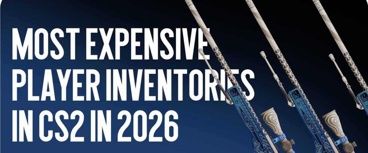 Most expensive CS2 player inventories in 2026