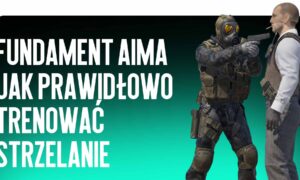 Fundament aima w CS2: jak prawidłowo trenować strzelanie i ustawienie celownika