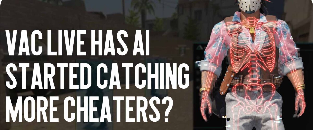 VAC Live in 2026: Has Artificial Intelligence Started Catching More Cheaters?