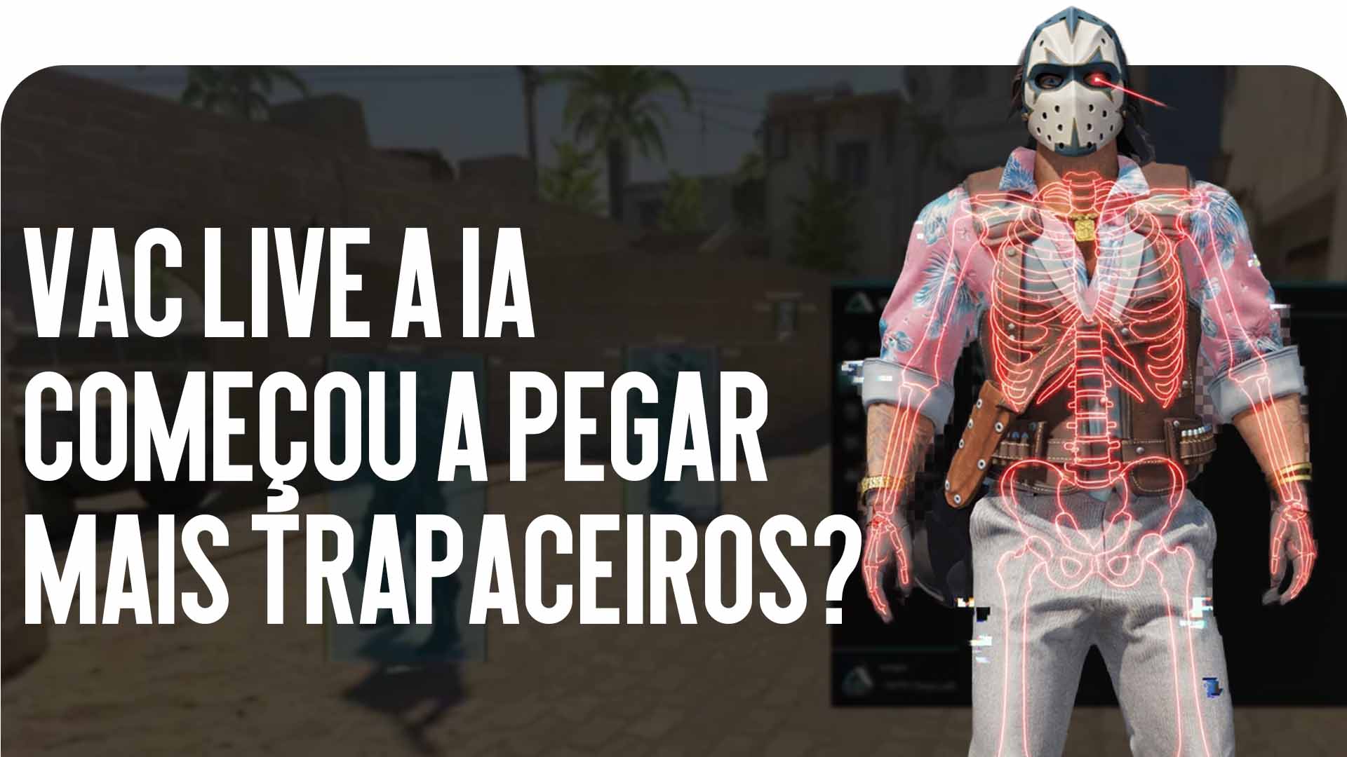 O anti-cheat VAC Live mudou as regras do matchmaking. O blog CSGO-NEWS analisa se a inteligência artificial se tornou mais eficaz em pegar trapaceiros em 2026.