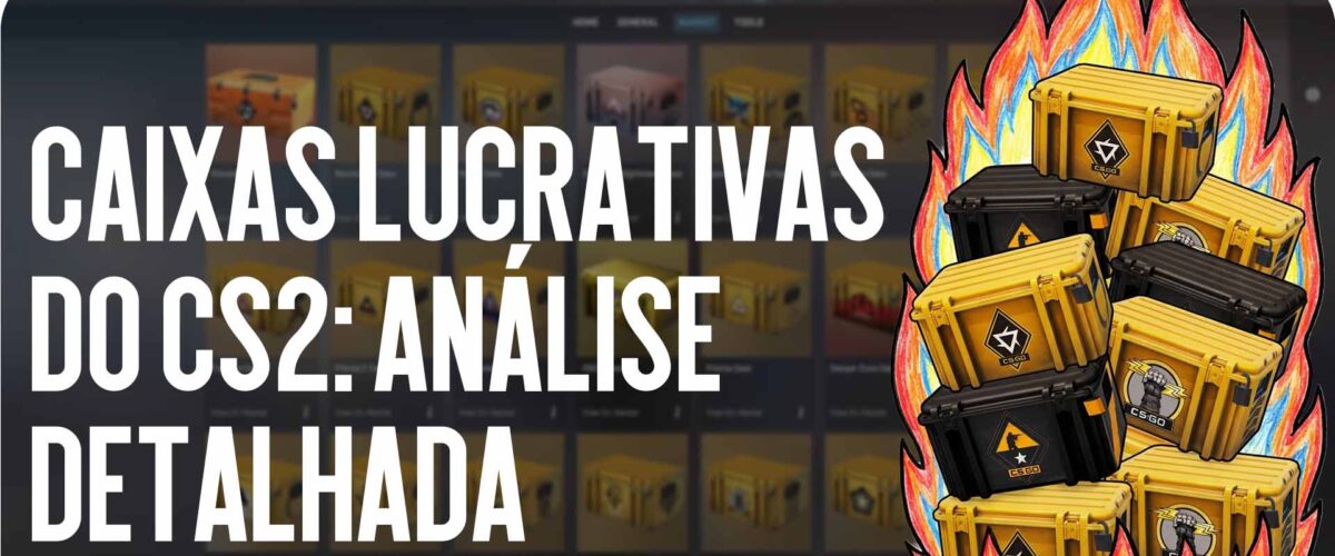 Caixas lucrativas do CS2: análise detalhada e dicas de abertura para 2026