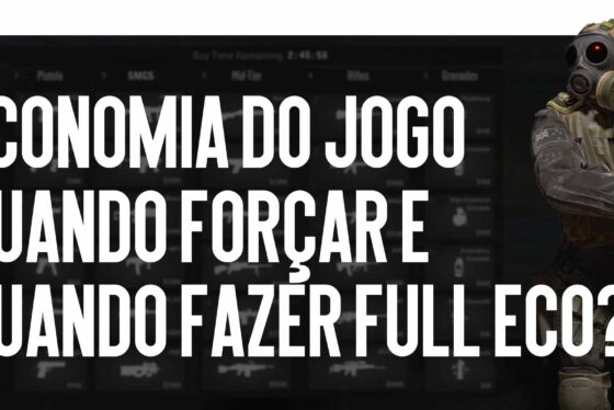 Economia do jogo: quando forçar e quando fazer full eco?