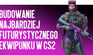 Zestaw Tematyczny „Cyberpunk”: Budowanie najbardziej futurystycznego ekwipunku w CS2