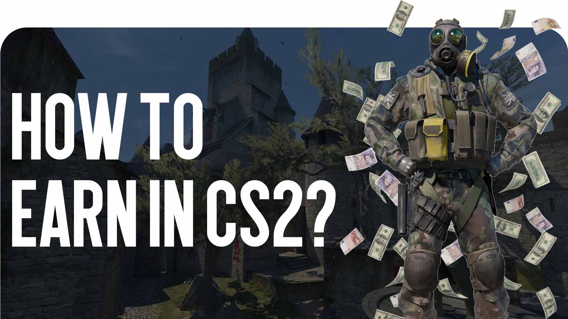 Looking for ways to monetize your hobby? Earning in CS2 is absolutely real. Read in the CSGO-NEWS blog about trading, skin creation, esports, and other methods.