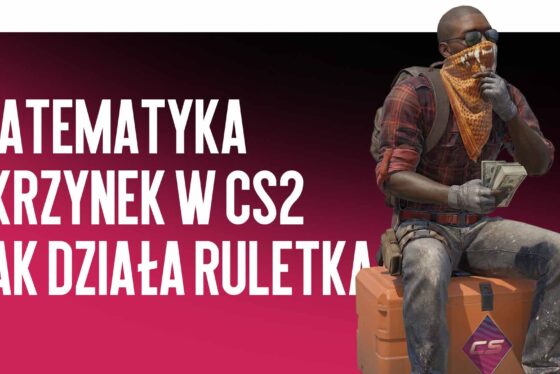 Matematyka skrzynek w CS2: jak działa ruletka i czy jest szansa na przechytrzenie systemu?