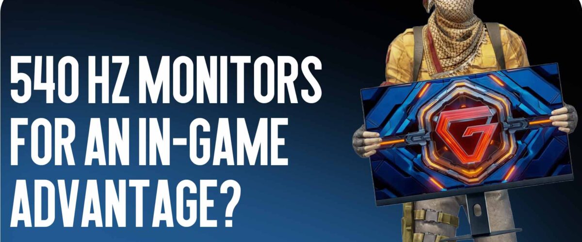 Hardware for CS2: Does It Make Sense to Switch to 540 Hz Monitors for an In-Game Advantage?