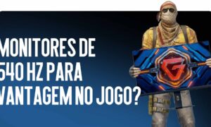 Hardware para CS2: Faz Sentido Mudar para Monitores de 540 Hz para Vantagem no Jogo?