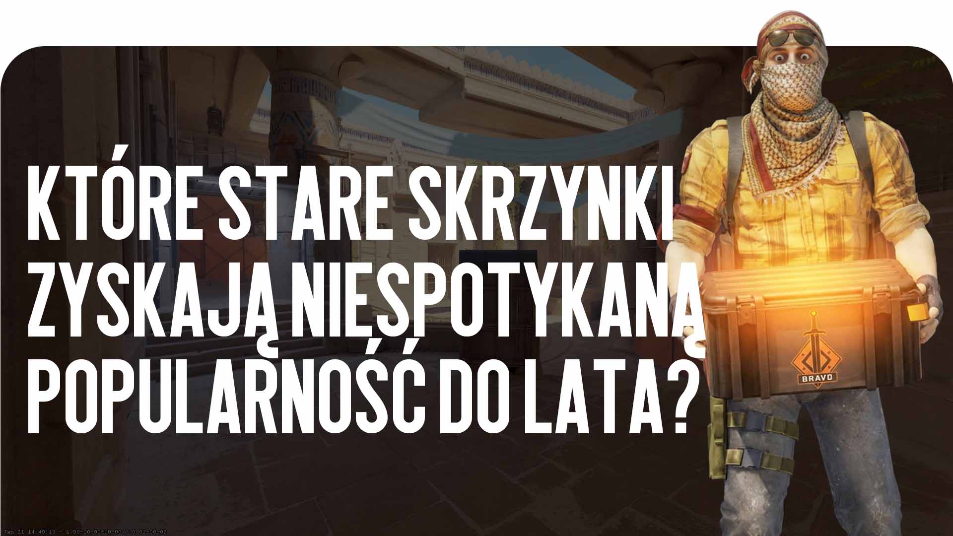 Inwestycje w skrzynki CS2 wymagają kompetentnej analityki. Blog CSGO-NEWS opowiada, jakie stare pojemniki warto dodać do ekwipunku na sezon letni.