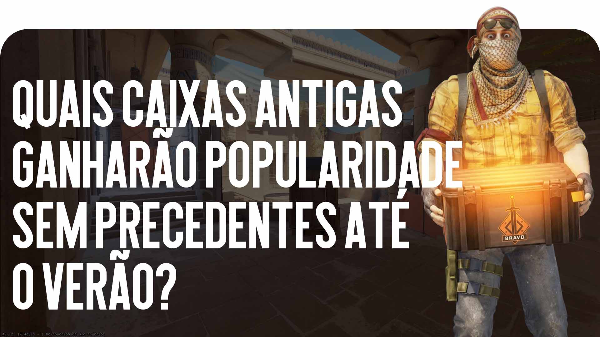 Investimentos em caixas no CS2 exigem análises competentes. O blog CSGO-NEWS mostra quais contêineres antigos valem a pena adicionar ao inventário para a temporada de verão.