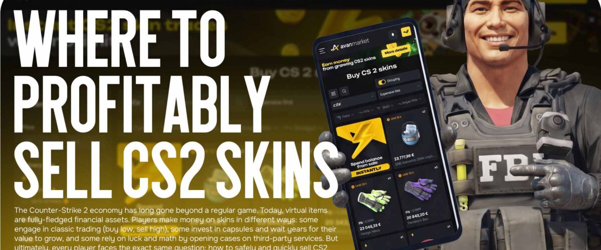 Where to profitably sell CS2 skins: Review of top trading platforms