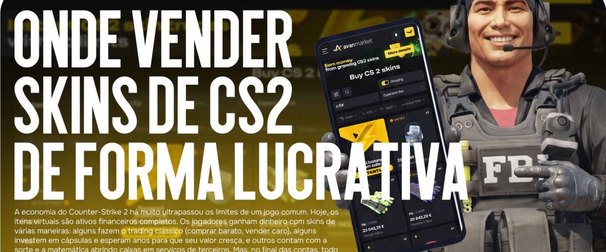 Onde vender skins de CS2 de forma lucrativa: Análise das principais plataformas de trade