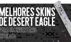 As melhores skins de Desert Eagle para um inventário elegante