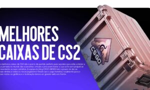 Melhores caixas de CS2: Escolha de Principiantes em 2026
