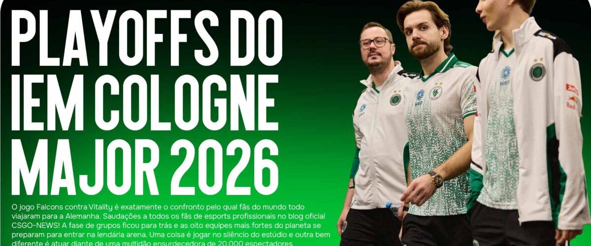 Playoffs do IEM Cologne Major 2026: Quem levará o cobiçado troféu?