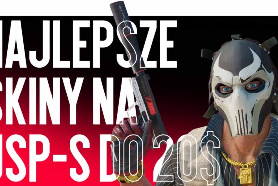 Najlepsze skiny do USP-S do 20$