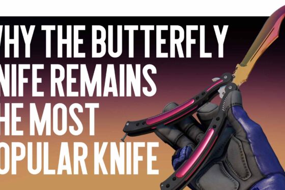 Why the Butterfly Knife Remains the Most Popular Knife